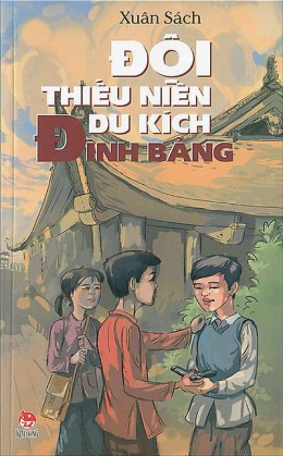 Đội Thiếu Niên Du Kích Đình Bảng – Đọc sách online ebook pdf