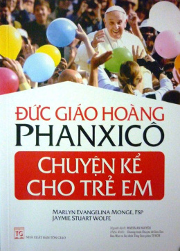 Đức Phanxicô – Chuyện Kể Cho Trẻ Em – Đọc sách online ebook pdf