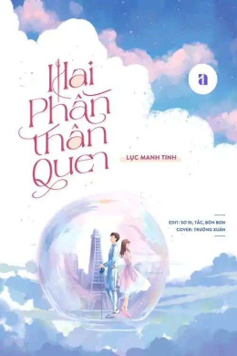 Hai Phần Thân Quen – Đọc sách online ebook pdf