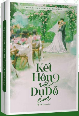 Kết Hôn Rồi Dụ Dỗ Em – Đọc sách online ebook pdf