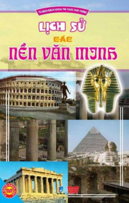 Lịch Sử Các Nền Văn Minh – Đọc sách online ebook pdf