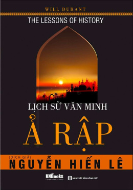 Lịch Sử Văn Minh Ả Rập – Đọc sách online ebook pdf