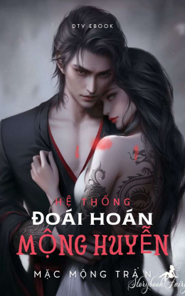 Mộng Huyễn Đoái Hoán Hệ Thống – Đọc sách online ebook pdf