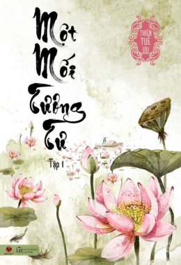 Một mối tương tư (Tập 1) – Đọc sách online ebook pdf