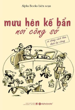 Mưu hèn kế bẩn nơi công sở – Đọc sách online ebook pdf