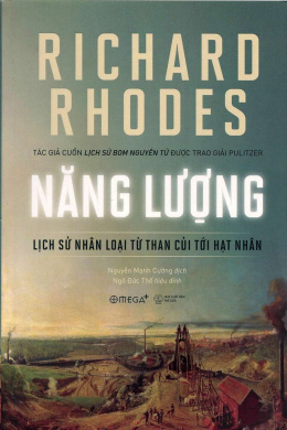 Năng Lượng: Lịch Sử Nhân Loại Từ Than Củi Tới Hạt Nhân – Đọc sách online ebook pdf