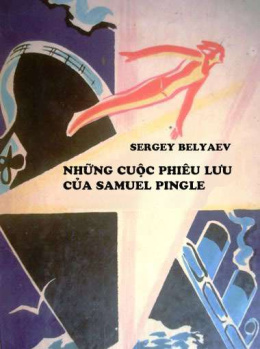 Những Cuộc Phiêu Lưu Của Samuel Pingle – Đọc sách online ebook pdf