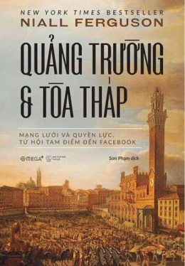 Quảng Trường & Tòa Tháp – Bí Ẩn Hội Kín Illuminati – Đọc sách online ebook pdf