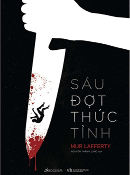 Sáu Đợt Thức Tỉnh – Đọc sách online ebook pdf