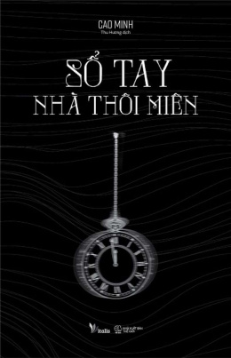 Sổ Tay Nhà Thôi Miên Tập 1 – Đọc sách online ebook pdf