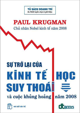 Sự Trở Lại Của Kinh Tế Học Suy Thoái Và Cuộc Khủng Hoảng Năm 2008 – Đọc sách online ebook pdf