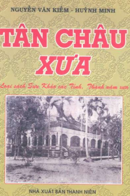 Tân Châu xưa  – Đọc sách online ebook pdf