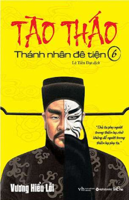 Tào Tháo Thánh Nhân Đê Tiện Tập 6 – Đọc sách online ebook pdf