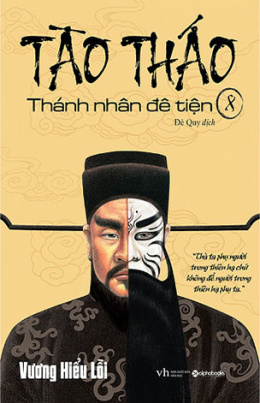 Tào Tháo Thánh Nhân Đê Tiện Tập 8 – Đọc sách online ebook pdf