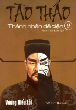 Tào Tháo Thánh Nhân Đê Tiện Tập 9 – Đọc sách online ebook pdf