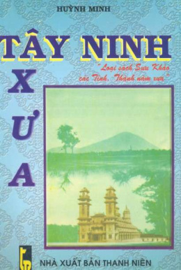 Tây Ninh Xưa – Đọc sách online ebook pdf