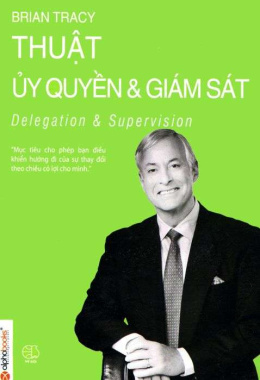 Thuật ủy quyền và giám sát – Đọc sách online ebook pdf