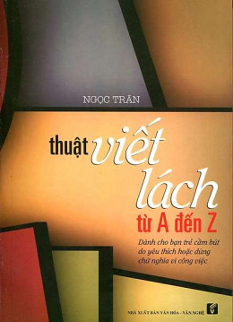 Thuật Viết Lách Từ A Đến Z – Đọc sách online ebook pdf