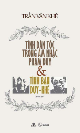 Tính Dân Tộc Trong Âm Nhạc Phạm Duy Và Tình Bạn Duy – Đọc sách online ebook pdf