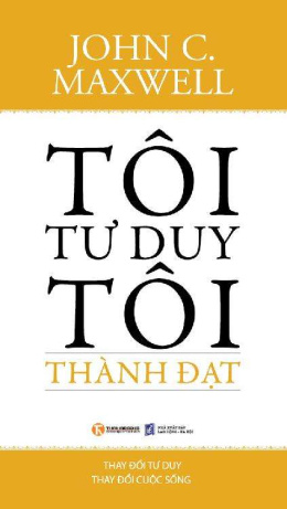 Tôi Tư Duy Tôi Thành Đạt – Đọc sách online ebook pdf