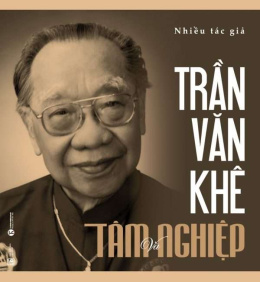 Trần Văn Khê – Tâm và nghiệp – Đọc sách online ebook pdf