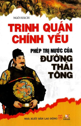 Trinh Quán Chính Yếu – Phép Trị Nước Của Đường Thái Tông – Đọc sách online ebook pdf