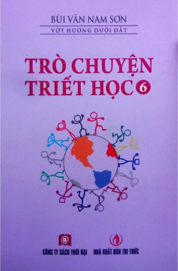 Trò Chuyện Triết Học 6  – Đọc sách online ebook pdf