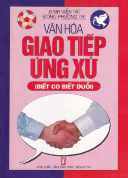 Văn Hoá Giao Tiếp Ứng Xử: Biết Co Biết Duỗi – Đọc sách online ebook pdf