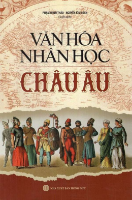 Văn Hóa Nhân Học Châu Âu – Đọc sách online ebook pdf