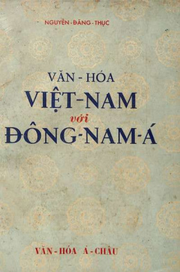 Văn hóa Việt Nam với Đông Nam Á – Đọc sách online ebook pdf