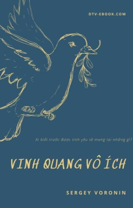 Vinh Quang Vô Ích – Đọc sách online ebook pdf