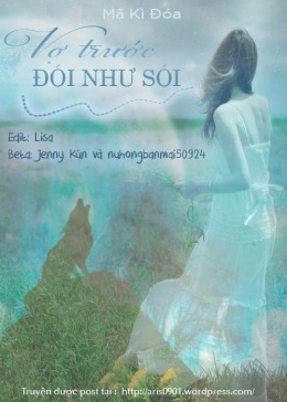 Vợ Trước Đói Như Sói – Đọc sách online ebook pdf