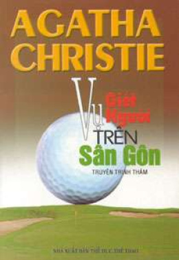 Vụ Giết Người Trên Sân Golf – Đọc sách online ebook pdf