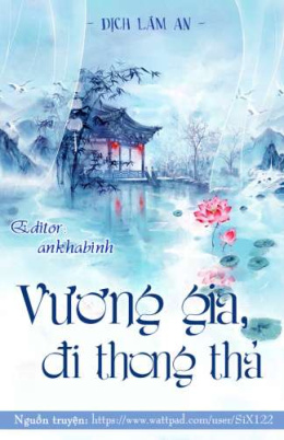 Vương Gia, Đi Thong Thả – Đọc sách online ebook pdf