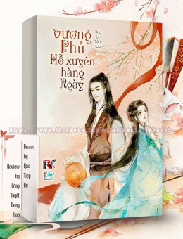 Vương Phủ Hỗ Xuyên Hàng Ngày – Đọc sách online ebook pdf