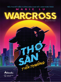 Warcross Thợ Săn Tiền Thưởng – Đọc sách online ebook pdf