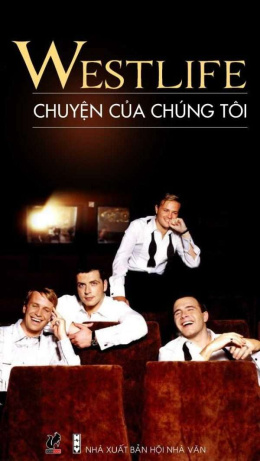 Westlife Chuyện của Chúng tôi – Đọc sách online ebook pdf