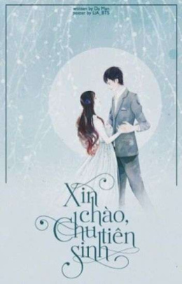 Xin Chào, Chu Tiên Sinh! – Đọc sách online ebook pdf