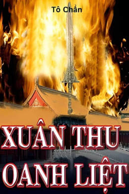 Xuân Thu Oanh Liệt – Đọc sách online ebook pdf