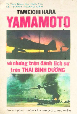 Yamamoto Và Những Trận Đánh Lịch Sử Trên Thái Bình Dương – Đọc sách online ebook pdf