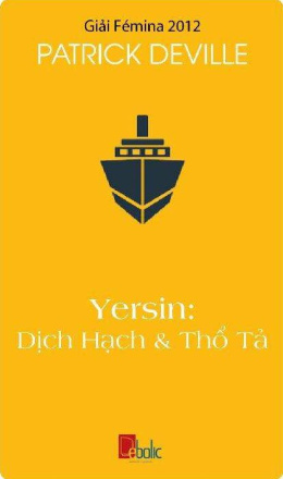 Yersin: Dịch Hạch và Thổ Tả – Đọc sách online ebook pdf