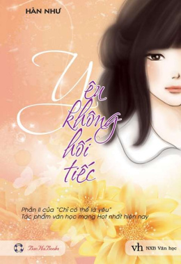 Yêu không hối tiếc – Đọc sách online ebook pdf