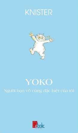 Yoko – Người Bạn Vô Cùng Đặc Biệt Của Tôi – Đọc sách online ebook pdf