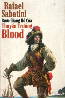 Bước Giang Hồ Của Thuyền Trưởng Blood – Đọc sách online ebook pdf