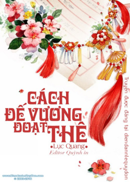 Cách Đế Vương Đoạt Thê – Đọc sách online ebook pdf