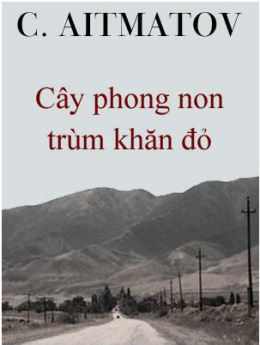 Cây Phong Non Trùm Khăn Đỏ – Đọc sách online ebook pdf