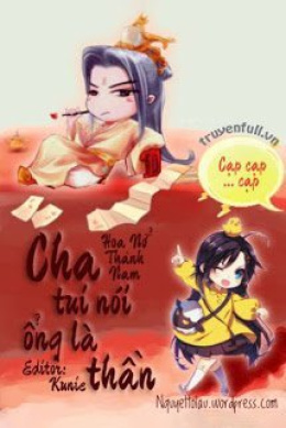 Cha Tui Nói Ổng Là Thần – Đọc sách online ebook pdf