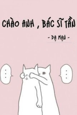 Chào Anh, Bác Sĩ Tần – Đọc sách online ebook pdf