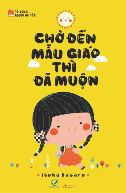 Chờ Đến Mẫu Giáo Thì Đã Muộn – Đọc sách online ebook pdf