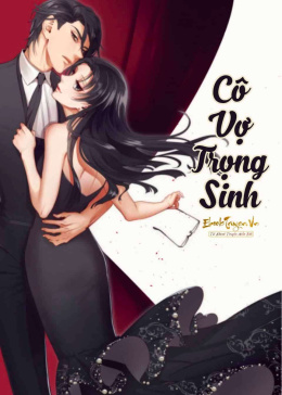 Cô Vợ Trọng Sinh – Đọc sách online ebook pdf